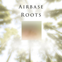 Airbase - Roots