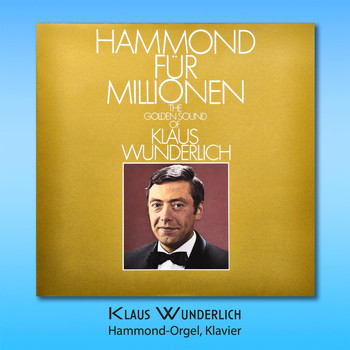 Klaus Wunderlich - Golden Sound of Hammond
