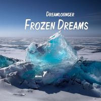 Dreamlounger - Frozen Dreams