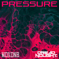 Dreadnought - Pressure