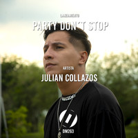 Julian Collazos - Party Don't Stop EP