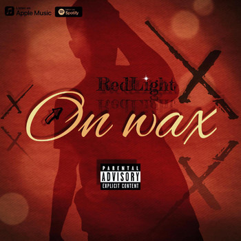 RedLight - On Wax (Explicit)