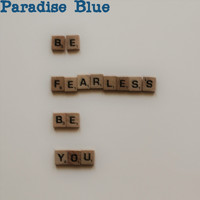 Paradise Blue - Fearless