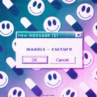 Maddix - Culture