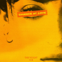 Taiki Nulight - Chance At Love