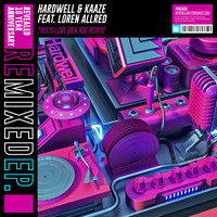 Hardwell and KAAZE featuring Loren Allred - This Is Love (BLK RSE Remix)