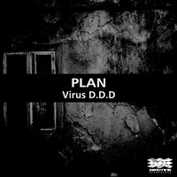 Virus D.D.D - Plan