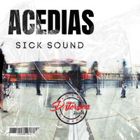 Acedias - Sick Sound