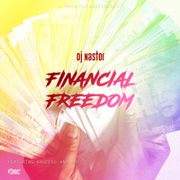 Dj Nastor - Financial Freedom