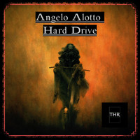 Angelo Alotto - Hard Drive