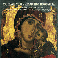 Eduardo Paniagua - Ave Maris Stella, Abadía Liré, Normandía
