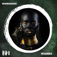 Newmanhere - Whamba