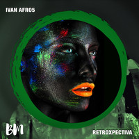 Ivan Afro5 - Retroxpectiva