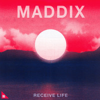 Maddix - Receive Life