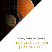 Harlem Jazz Guitar Quartet - Relaxing Guitar Jazz Nights