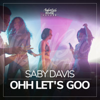 Saby Davis - Ohh Let's Goo