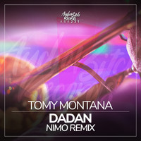 Tomy Montana - Dadan (Nimo Remix)