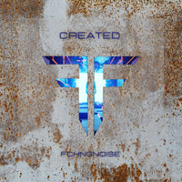 FckngNoise - Created