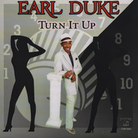 Earl Duke - Turn It Up