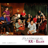 KK, Ellen Kristjánsdóttir - Jólatónleikar með KK og Ellen