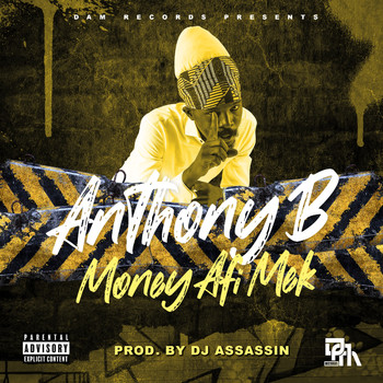 Anthony B - Money Afi Mek