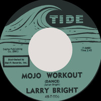 Larry Bright - Mojo Workout