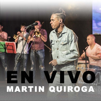 Martin Quiroga - Dale Que Va (En Vivo)