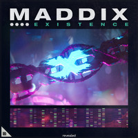 Maddix - Existence