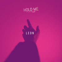 Leon - Hold Me