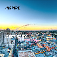 Inspire - West Baby (Explicit)