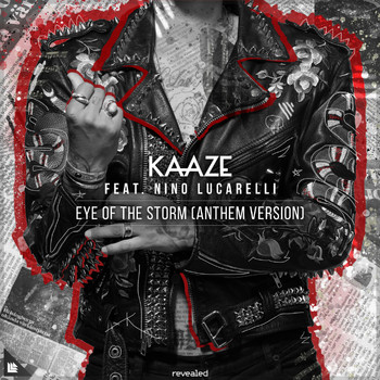 KAAZE featuring Nino Lucarelli - Eye Of The Storm (Anthem Version)