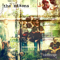 The Nixons - Kaleidoscope (Explicit)