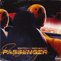 Switch & Moka Only - Passenger