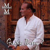 Michael Marc - Guitar Poetry 2