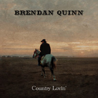 Brendan Quinn - Country Lovin'
