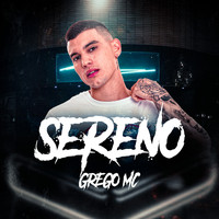 Grego Mc - Sereno