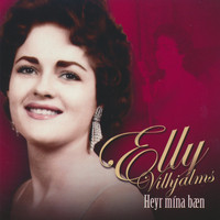 Elly Vilhjálms - Heyr mína bæn