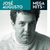 José Augusto - Mega Hits - José Augusto