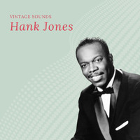 Hank Jones - Hank Jones - Vintage Sounds