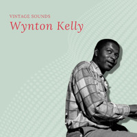 Wynton Kelly - Wynton Kelly - Vintage Sounds
