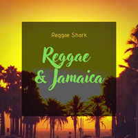Reggae & Jamaica - Reggae Shark