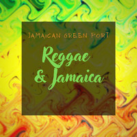Reggae & Jamaica - Jamaican Green Port
