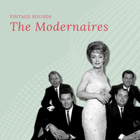 The Modernaires - The Modernaires - Vintage Sounds