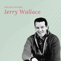 JERRY WALLACE - Jerry Wallace - Vintage Jukebox
