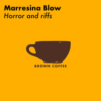 Marresina Blow - Horror and riffs