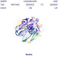 Barry Likumahuwa featuring The Rhythm Service and Basboi - Move on Up
