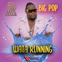 Big Pop - Wata Running