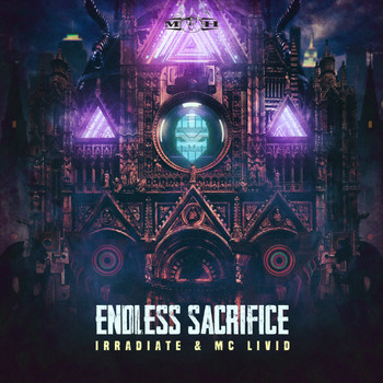 Irradiate and MC Livid - Endless Sacrifice (Extended Mix)