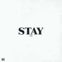 Hari - STAY (Explicit)