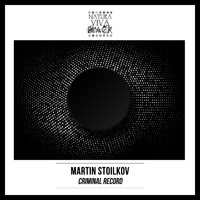 Martin Stoilkov - Criminal Record
